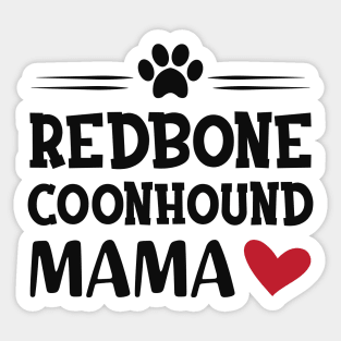 Redbone Coonhound Mama Sticker